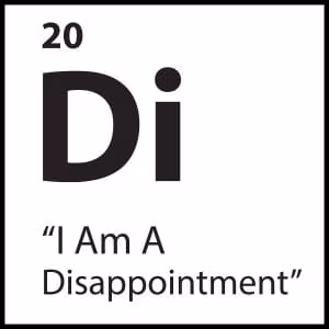 “I Am A Disappointment”