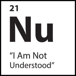 Core Belief Nu – “I Am Not Understood” – ShiftGrit Periodic Table of Limiting Beliefs