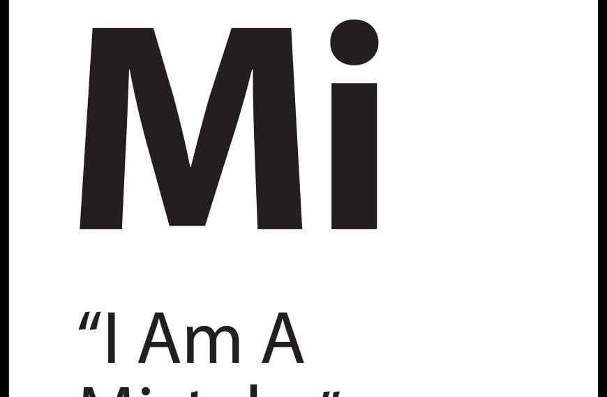 Core Belief Mi – “I Am A Mistake” – ShiftGrit Periodic Table of Limiting Beliefs