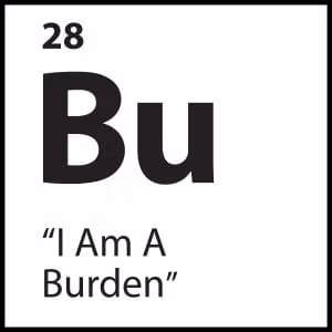 “I Am a Burden”