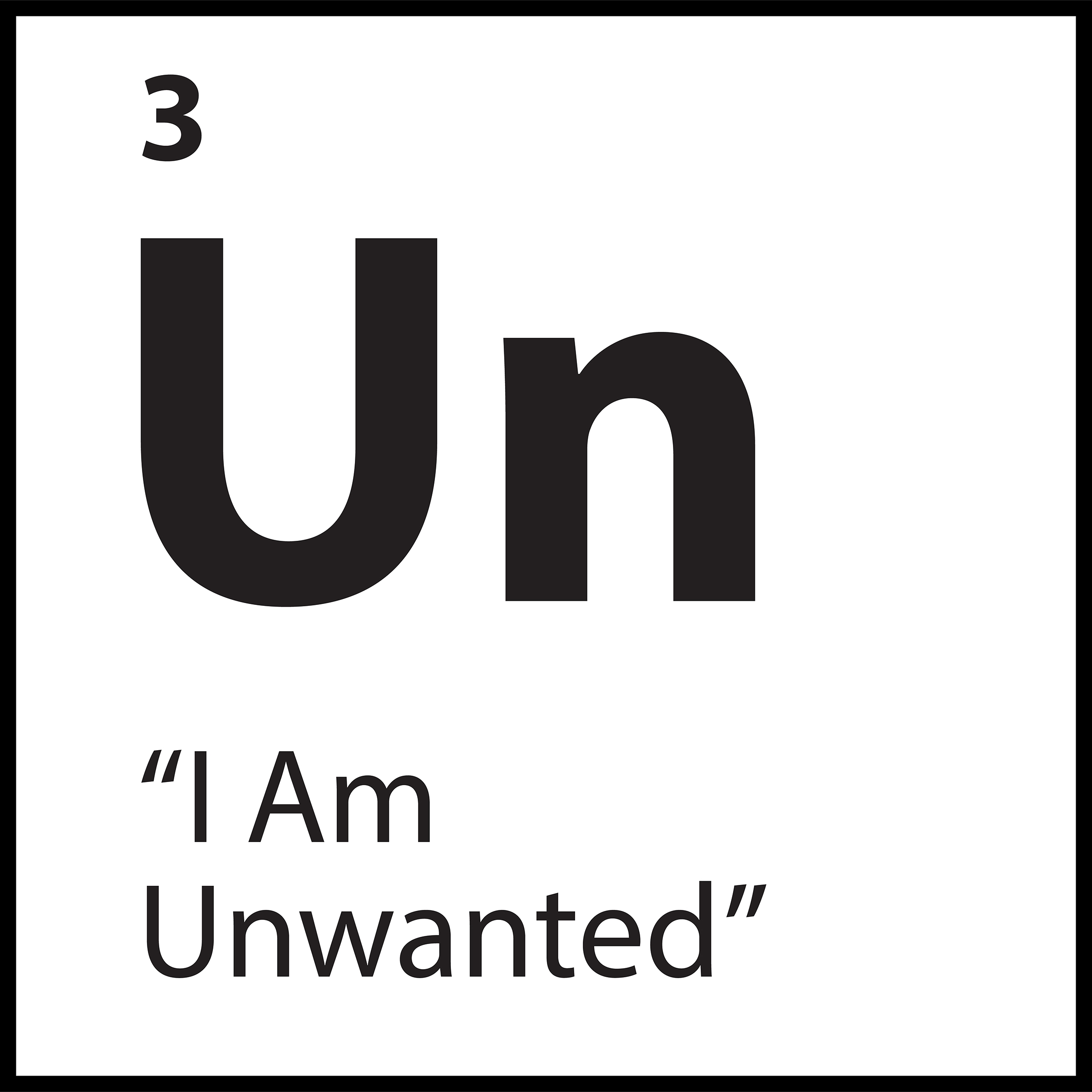 Identity-level belief visual with the label “I Am Unwanted” in a bold elemental format.