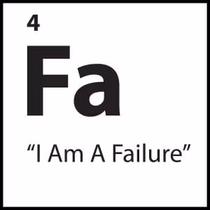 “I Am A Failure”