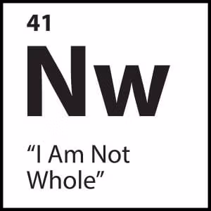 “I Am Not Whole”