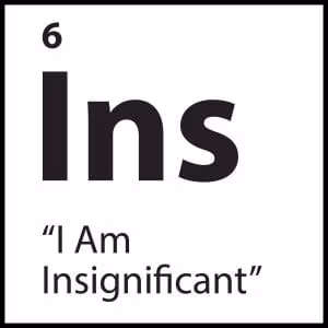 “I Am Insignificant”