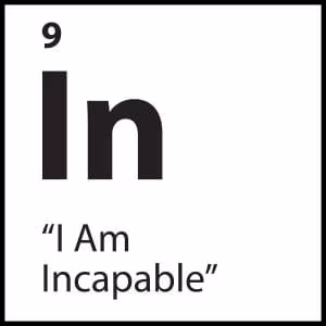 “I Am Incapable”