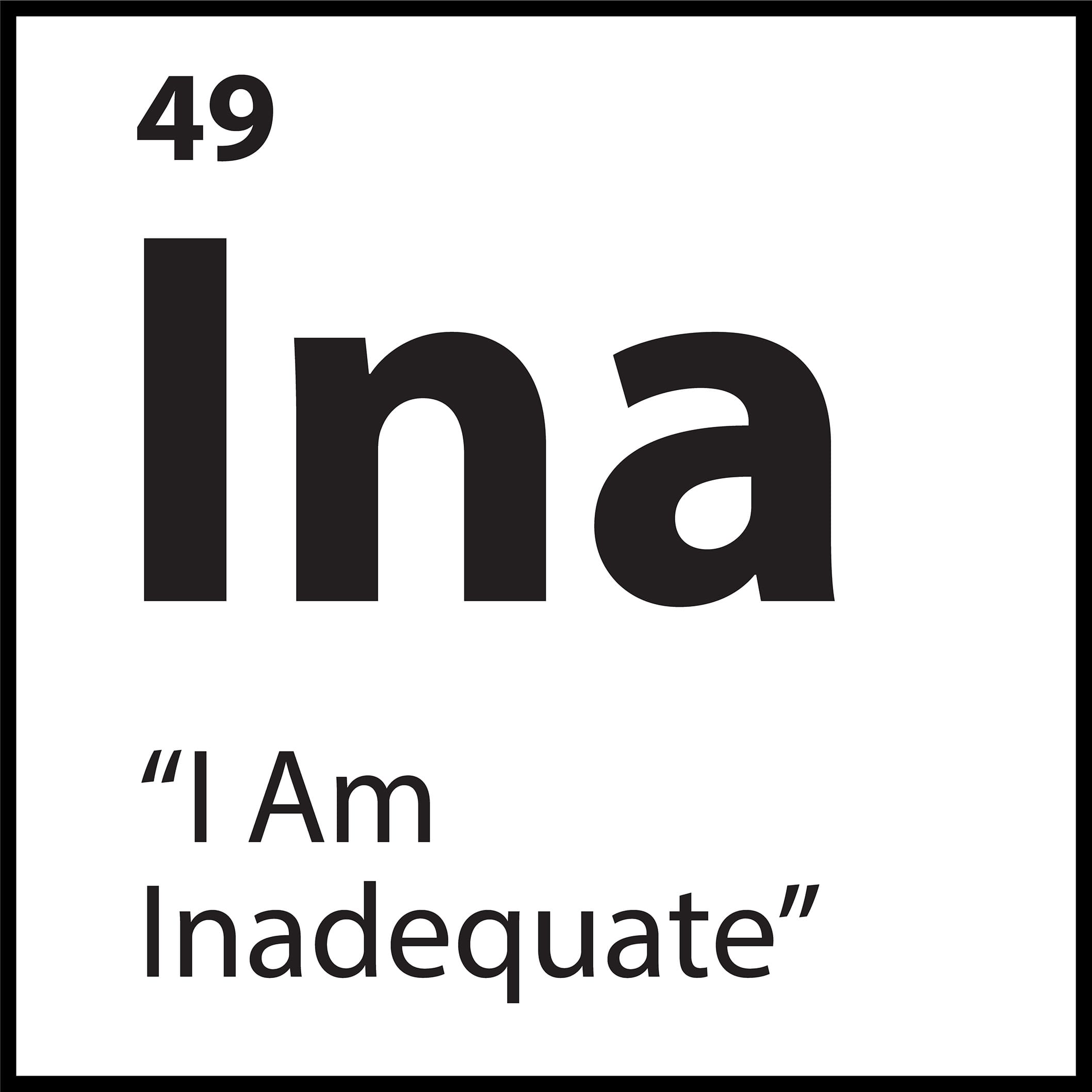 ShiftGrit belief tile for “I Am Inadequate” featuring Ina symbol on white background