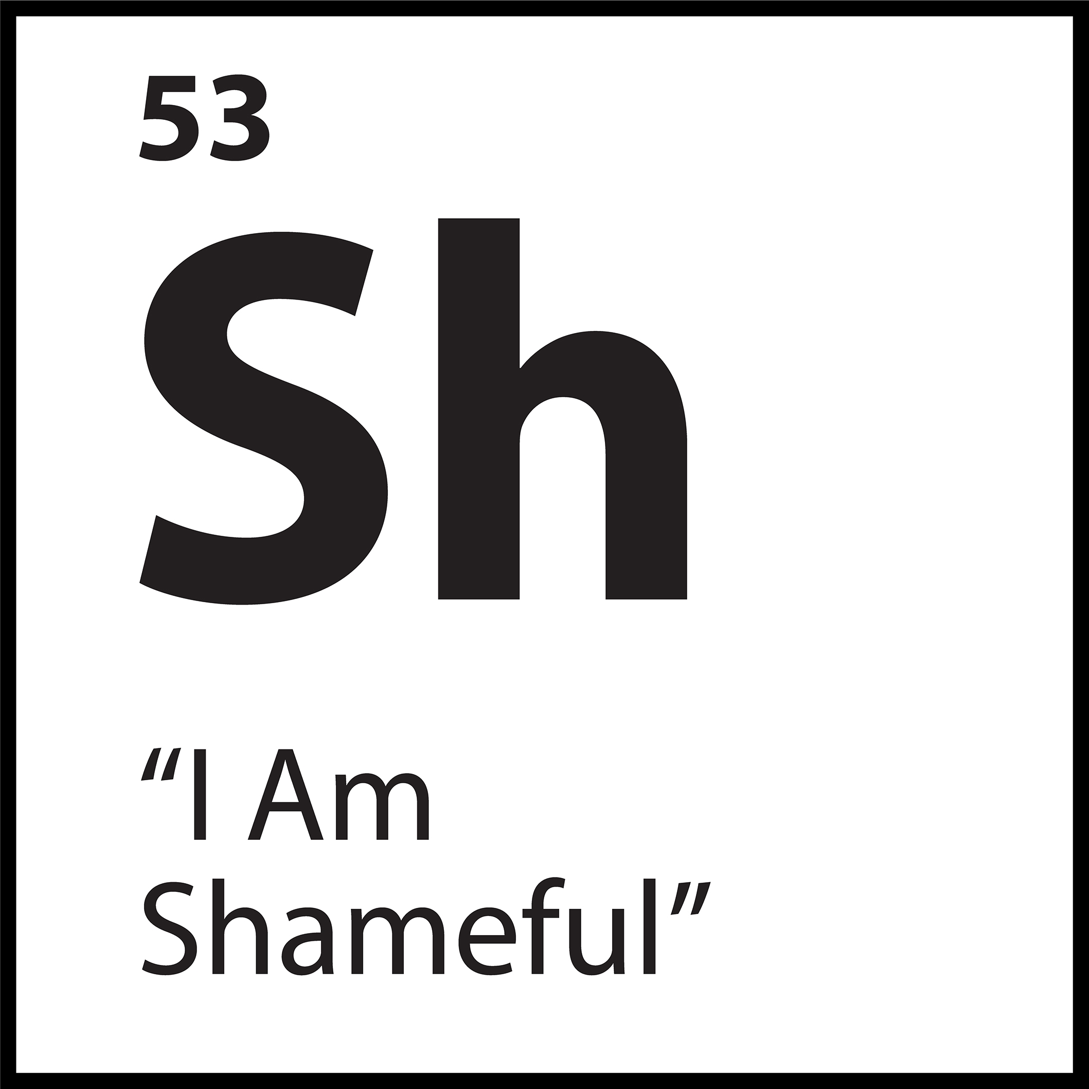 I Am Shameful core belief tile from ShiftGrit’s Identity Pattern Library