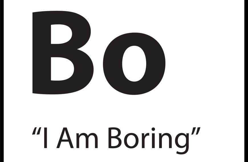 ShiftGrit core belief tile — “I Am Boring” with Bo symbol in bold black letters on white.