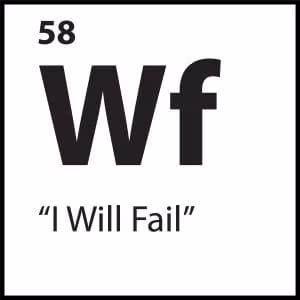 “I Will Fail”