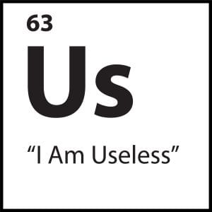 ShiftGrit Core Belief visual tile: “I Am Useless” with bold Us symbol and tile number 63