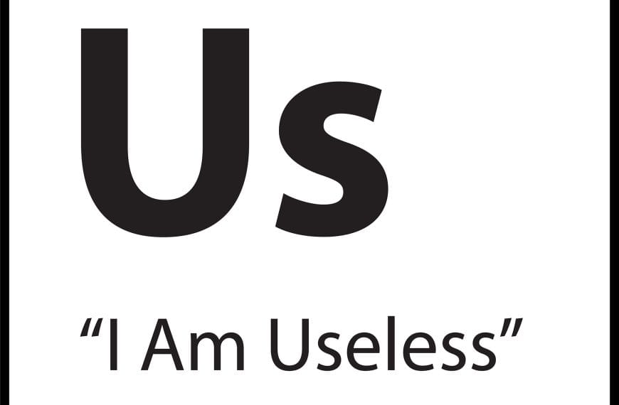 ShiftGrit Core Belief visual tile: “I Am Useless” with bold Us symbol and tile number 63