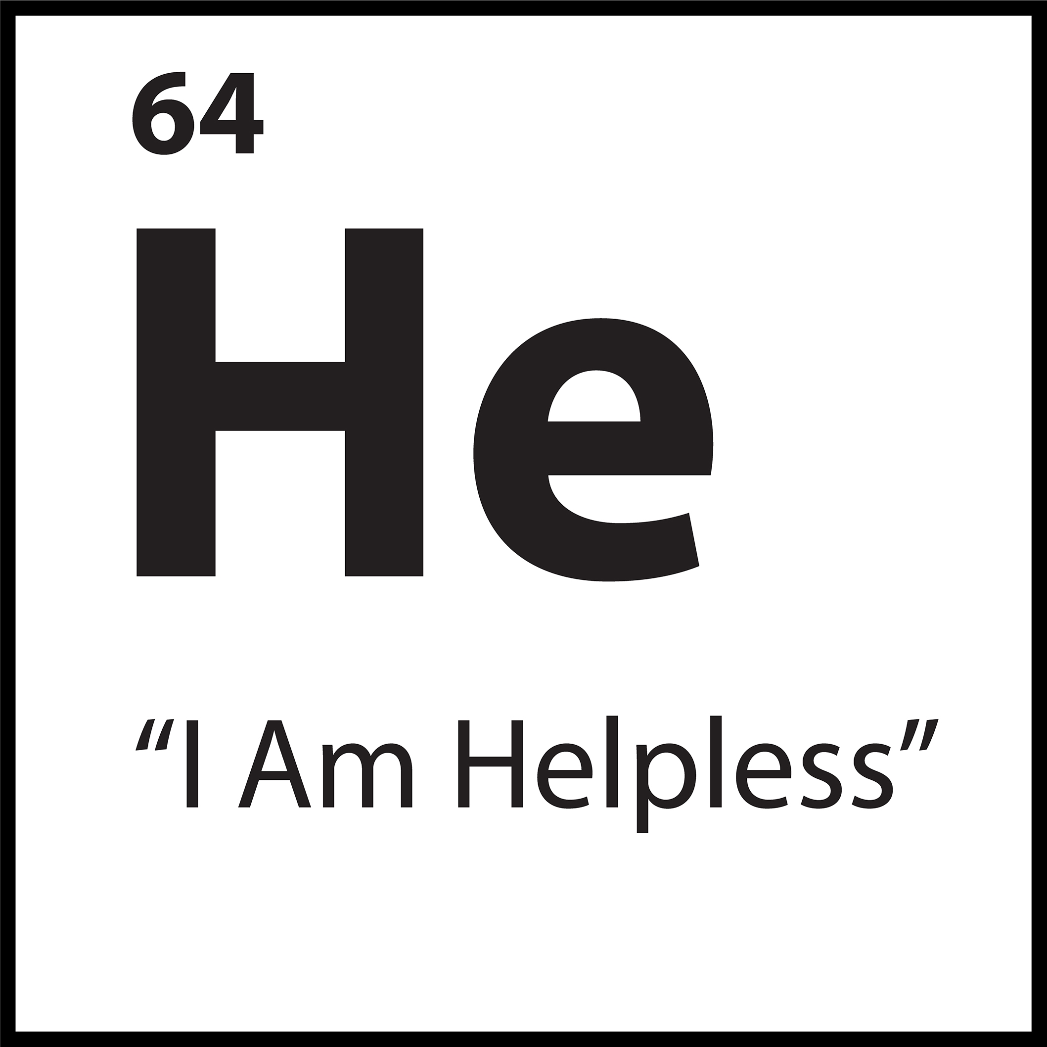Belief tile reading “I Am Helpless” with the symbol He and number 64 from ShiftGrit’s Core Belief Identity Library.