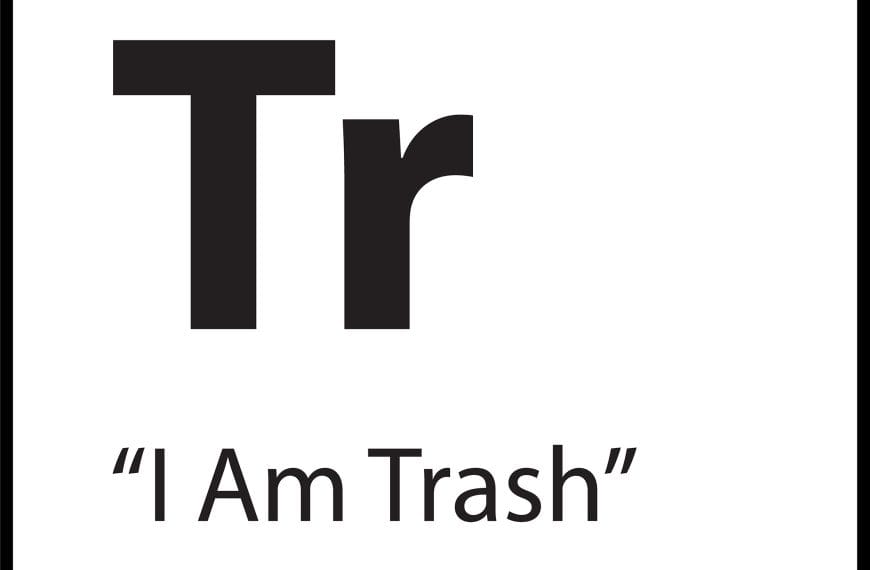 ShiftGrit belief tile for “I Am Trash” with Tr symbol in black on white background