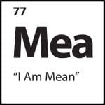 Black and white ShiftGrit tile for the belief “I Am Mean” with symbol Mea and label #77.