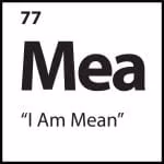 Black and white ShiftGrit tile for the belief “I Am Mean” with symbol Mea and label #77.