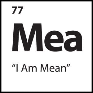 Black and white ShiftGrit tile for the belief “I Am Mean” with symbol Mea and label #77.