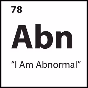 “I Am Abnormal”